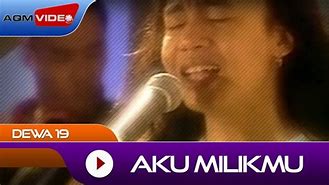 Dewa 19 Aku Milikmu Karaoke Ayjeeme Lyrics